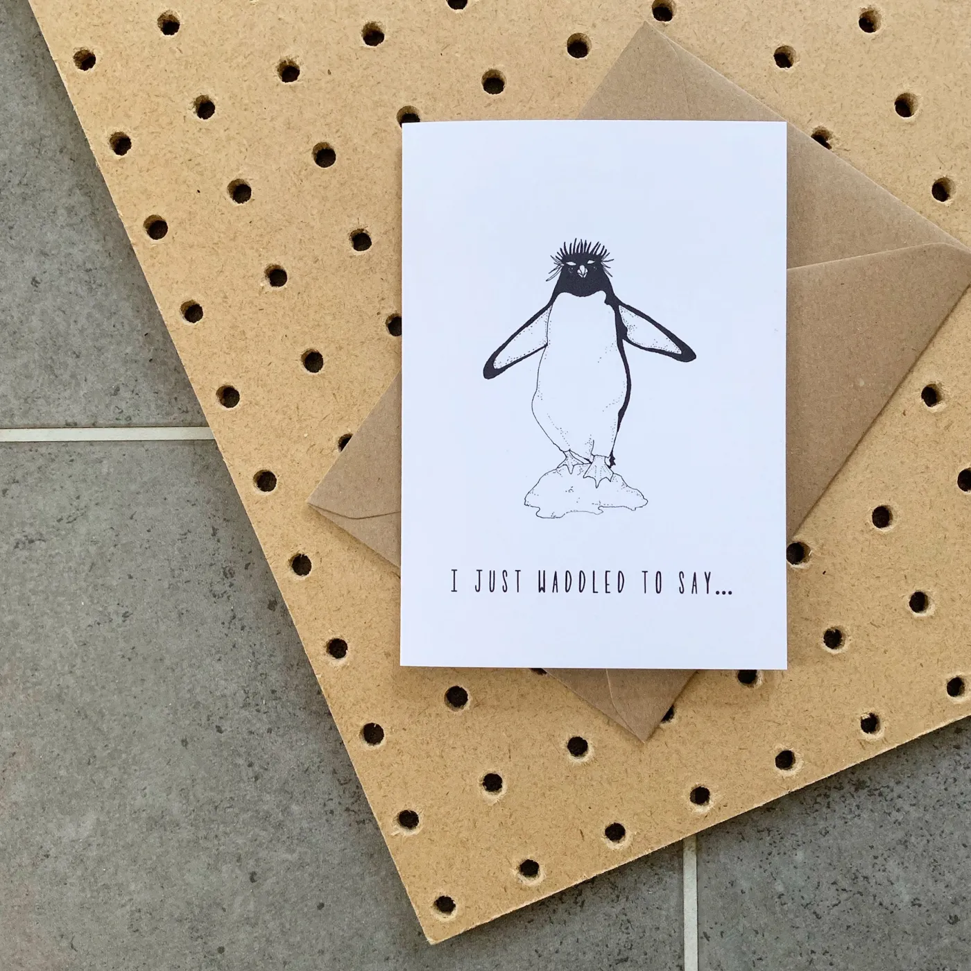 I Just Waddled To Tell You.. card