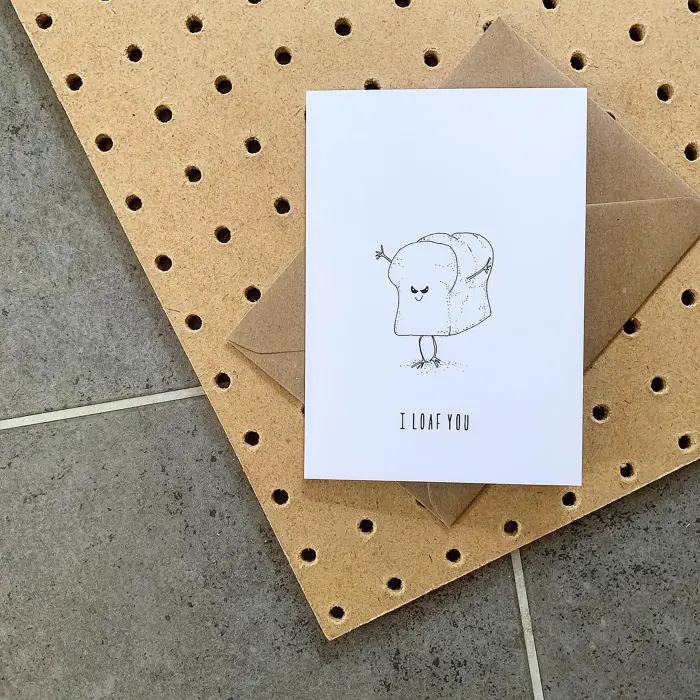 I Loaf You Card